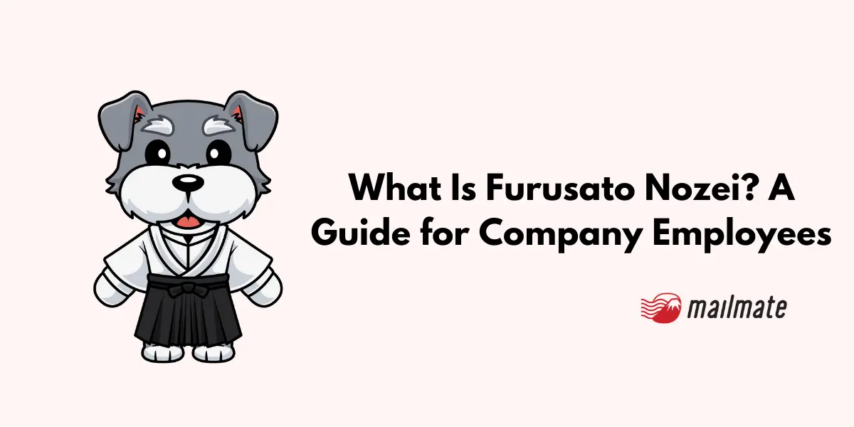 What Is Furusato Nozei? A Guide for Company Employees