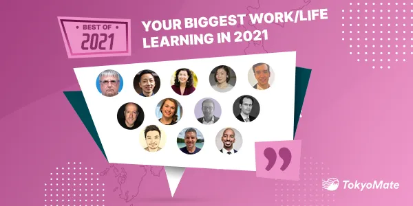 Best of 2021: Your Biggest Work/Life Learning in 2021