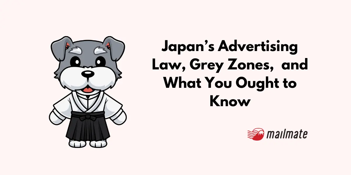 Japan's Advertising Laws: What You Ought to Know