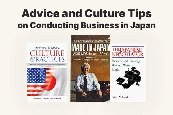 Advice and Culture Tips on Conducting Business in Japan