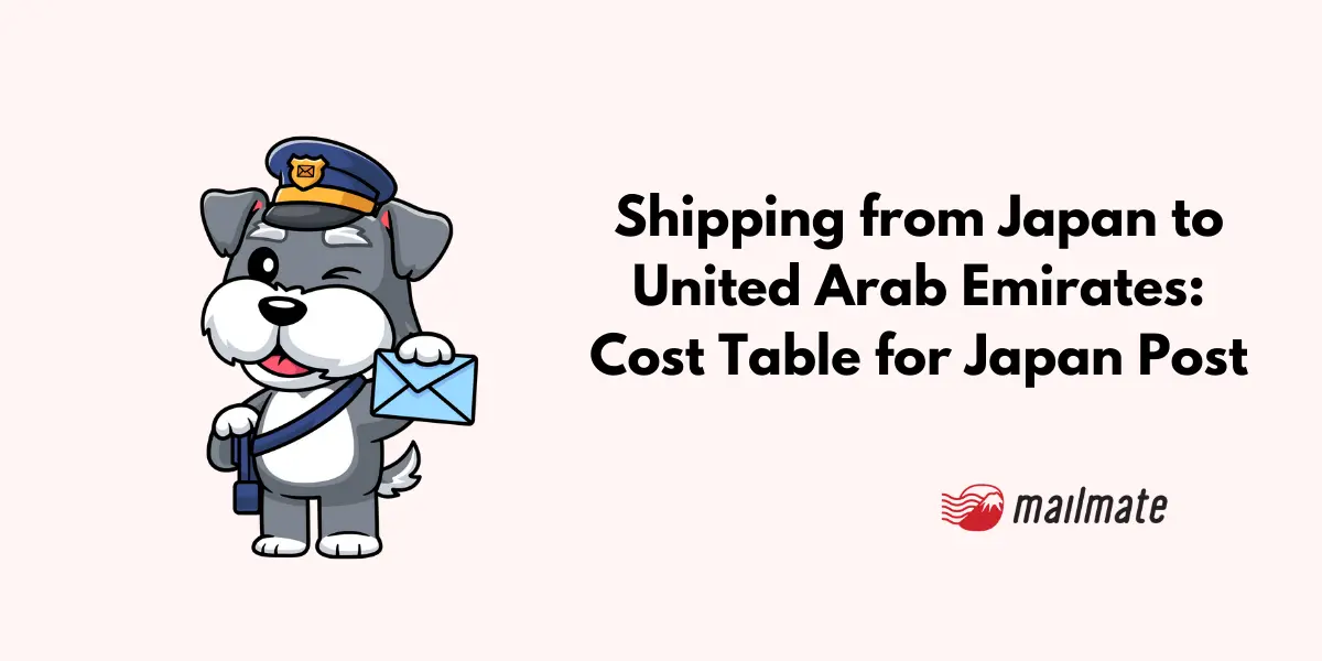 Shipping from Japan to United Arab Emirates: Cost Table for Japan Post
