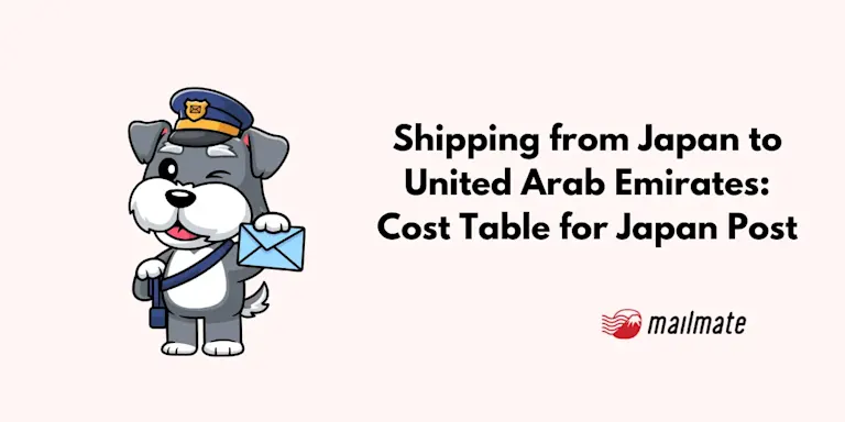 Shipping from Japan to United Arab Emirates: Cost Table for Japan Post