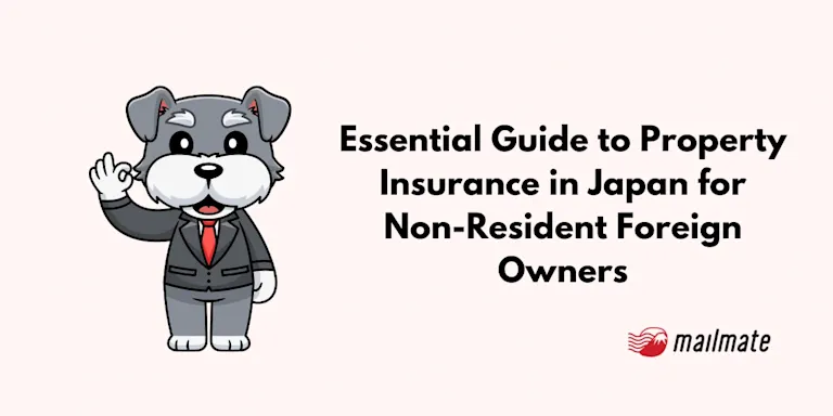 How to Get Property Insurance in Japan for Foreigners