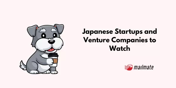 Japanese Startups and Venture Companies to Watch in 2024