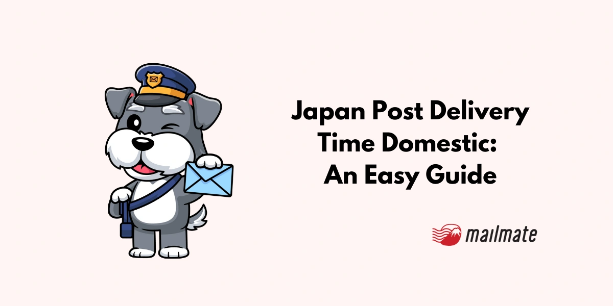 Japan Post Delivery Time Domestic: An Easy Guide