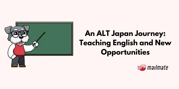 An ALT Japan Journey: Teaching English and New Opportunities