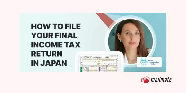 How to File Your Final Income Tax Return in Japan