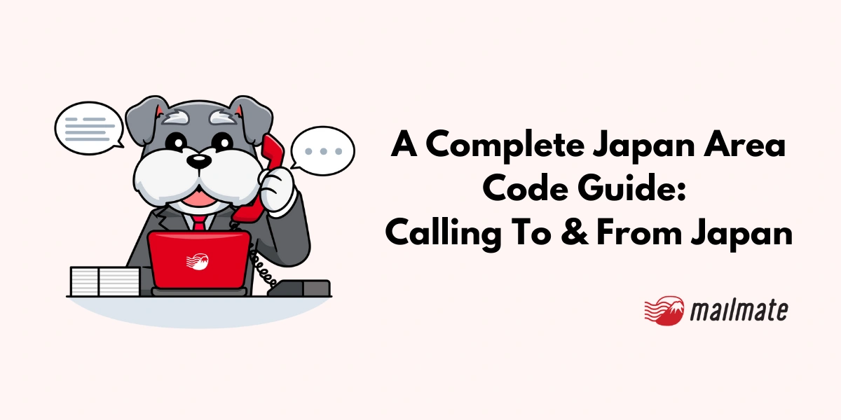 A Complete Japan Area Code Guide: Calling To & From Japan