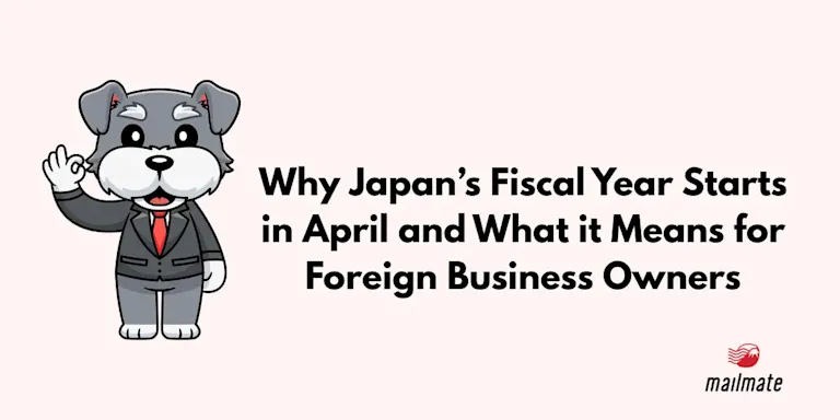 Why Japan's Fiscal Year Starts in April and What It Means for Foreign Business Owners
