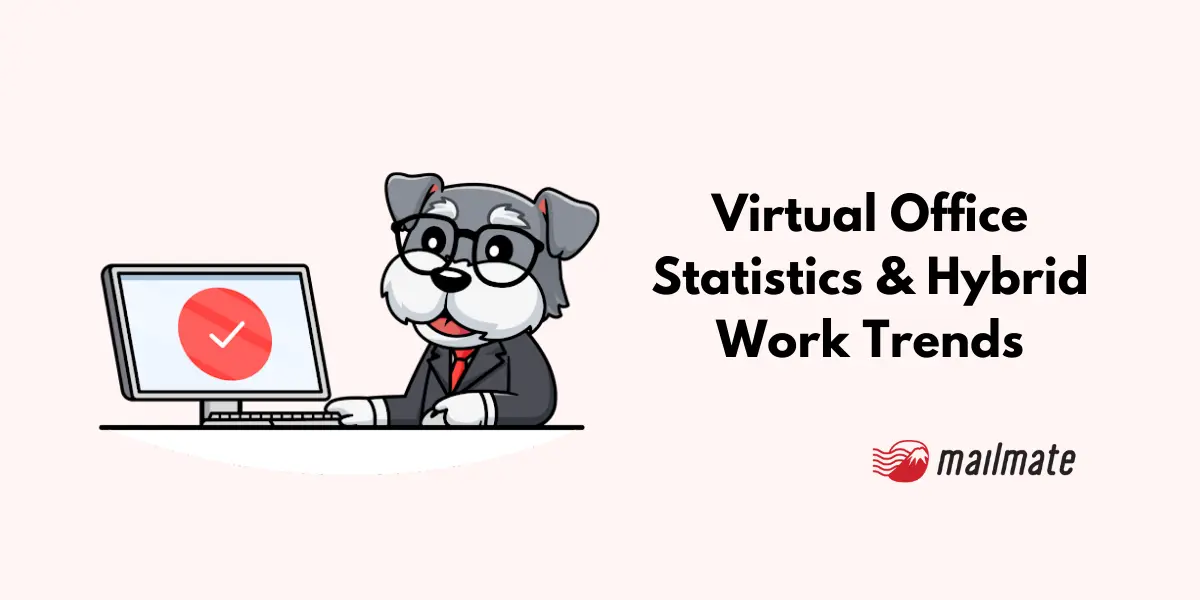 Virtual Office Statistics & Hybrid Work Trends in 2024