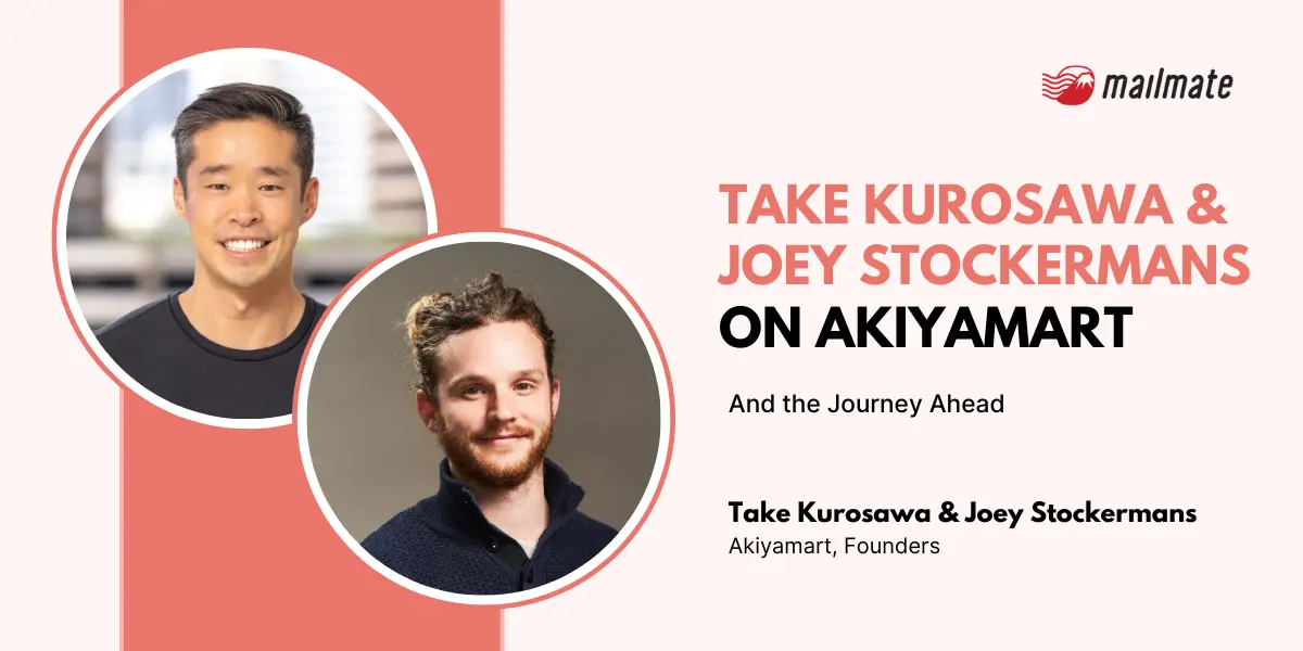 Take Kurosawa & Joey Stockermans on Founding Akiyamart and the Journey Ahead