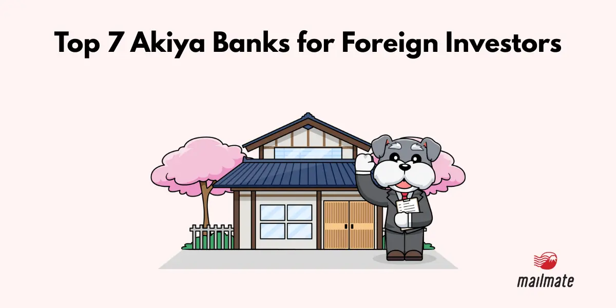 Top 7 Akiya Banks For Foreigners To Use In 2025