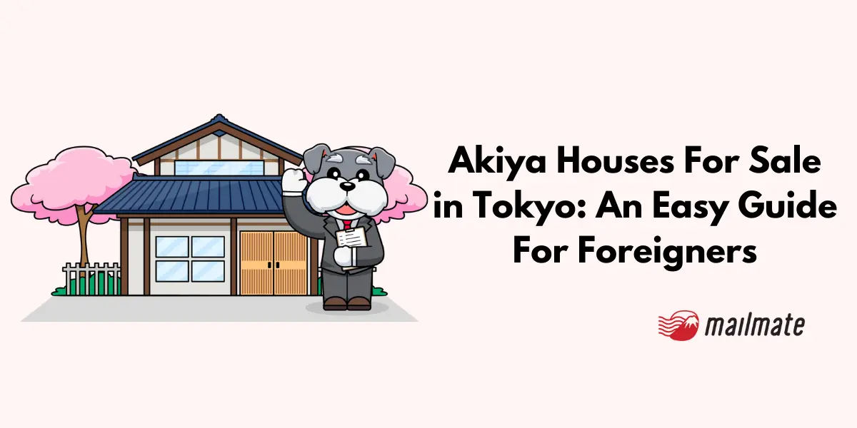 Akiya Houses For Sale in Tokyo: An Easy Guide For Foreigners