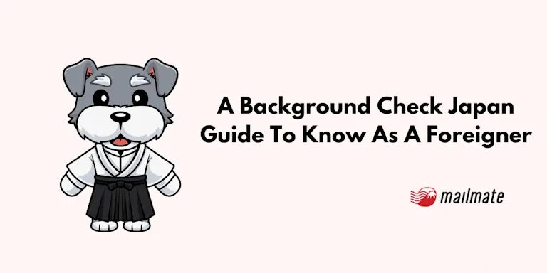 A Background Check Japan Guide To Know As A Foreigner