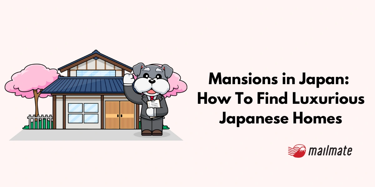 Mansions in Japan: How To Find Luxurious Japanese Homes