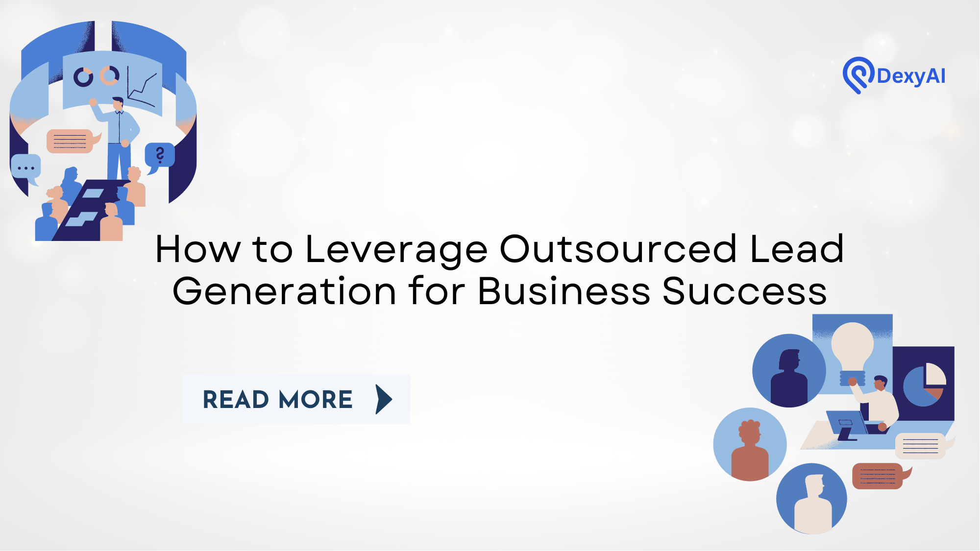 How to Leverage Outsourced Lead Generation for Business Success
