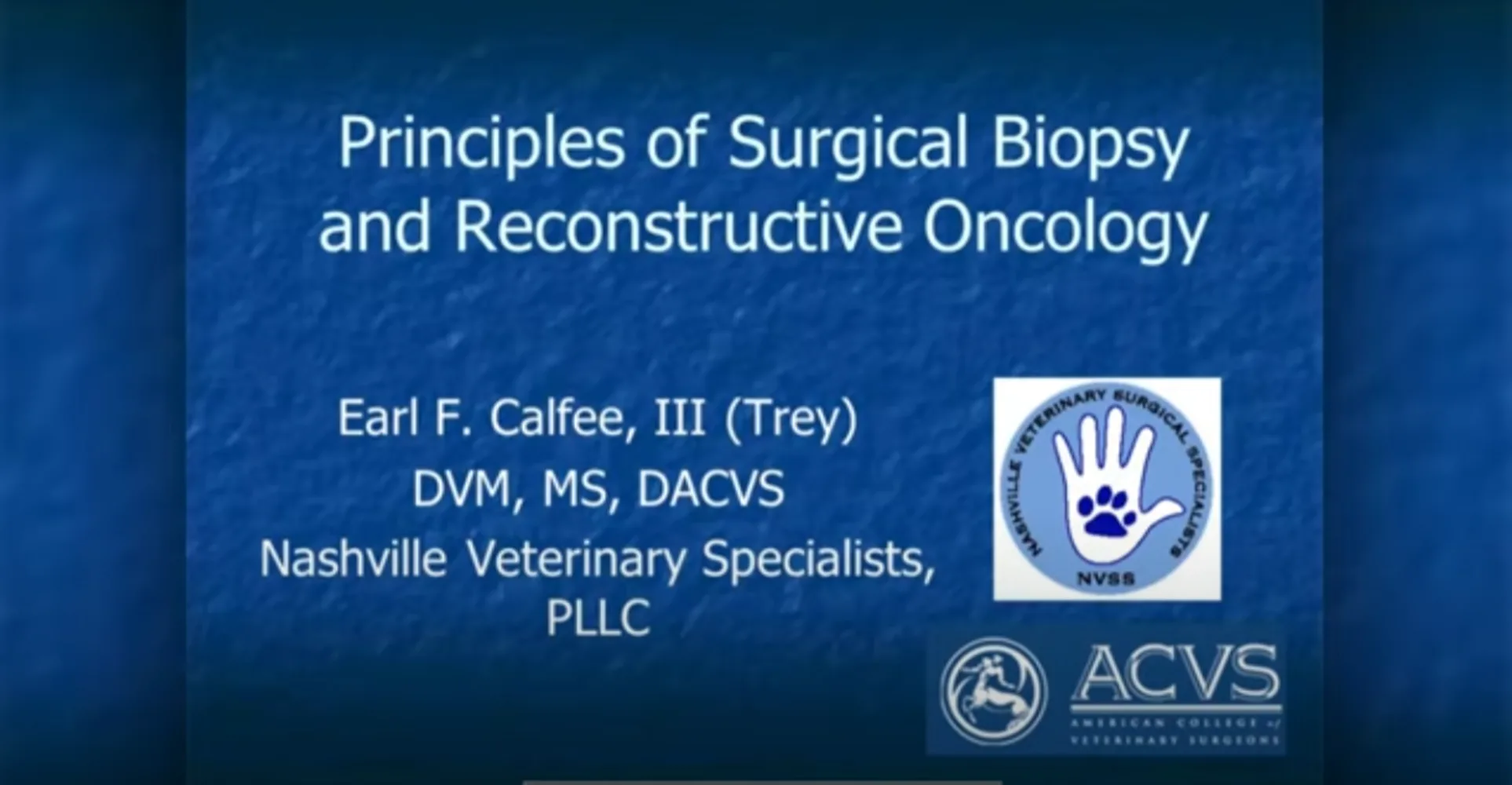 Principles of Surgical Biopsy Video at NVS