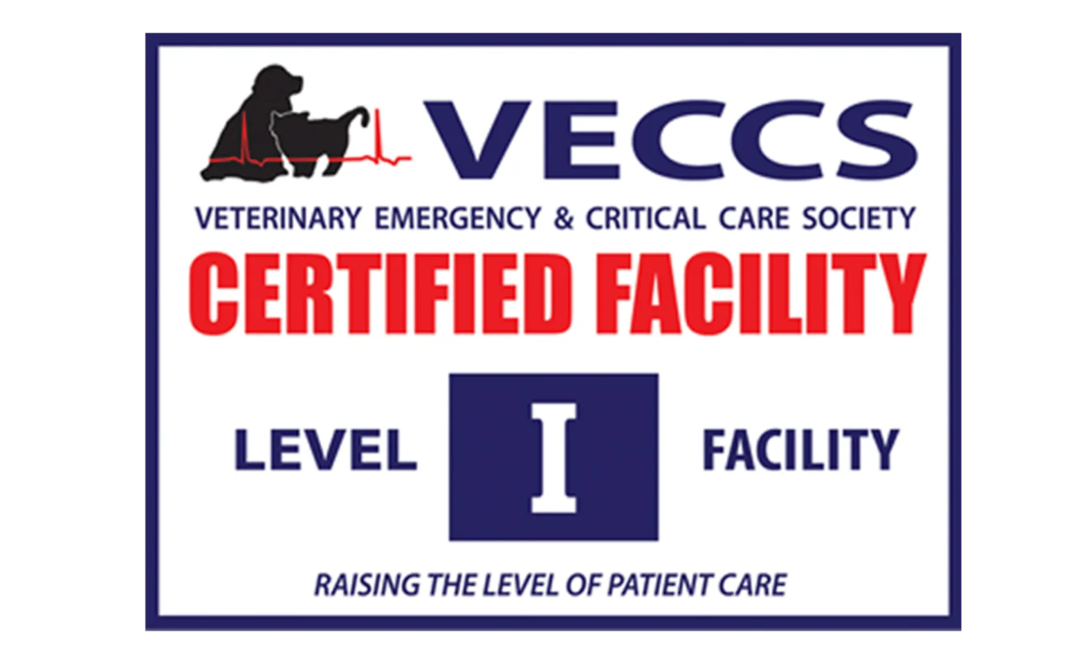 The VECCS Logo that reads: Veterinary Emergency and Critical Care Society / Certified Facility / Level 1 Facility / Raising the Level of Patient Care"