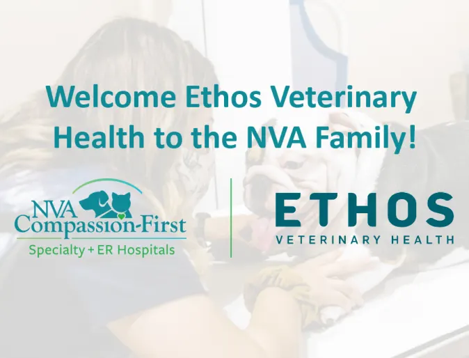 NVA welcomes Ethos Veterinary Health, Strengthening Shared Commitment    to Transform Veterinary Care 