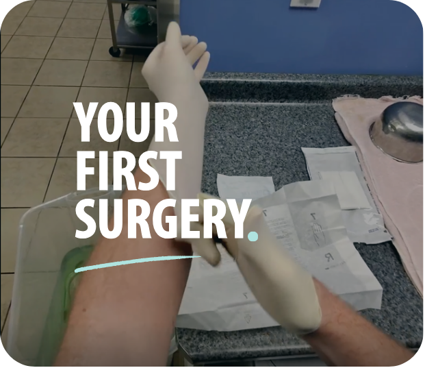 Your First Surgery