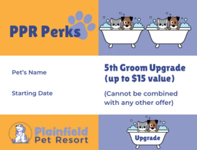 Plainfield Pet Resort - PPR Perks Grooming Perks Card Plainfield Pet Resort - PPR Perks Grooming Perks Card