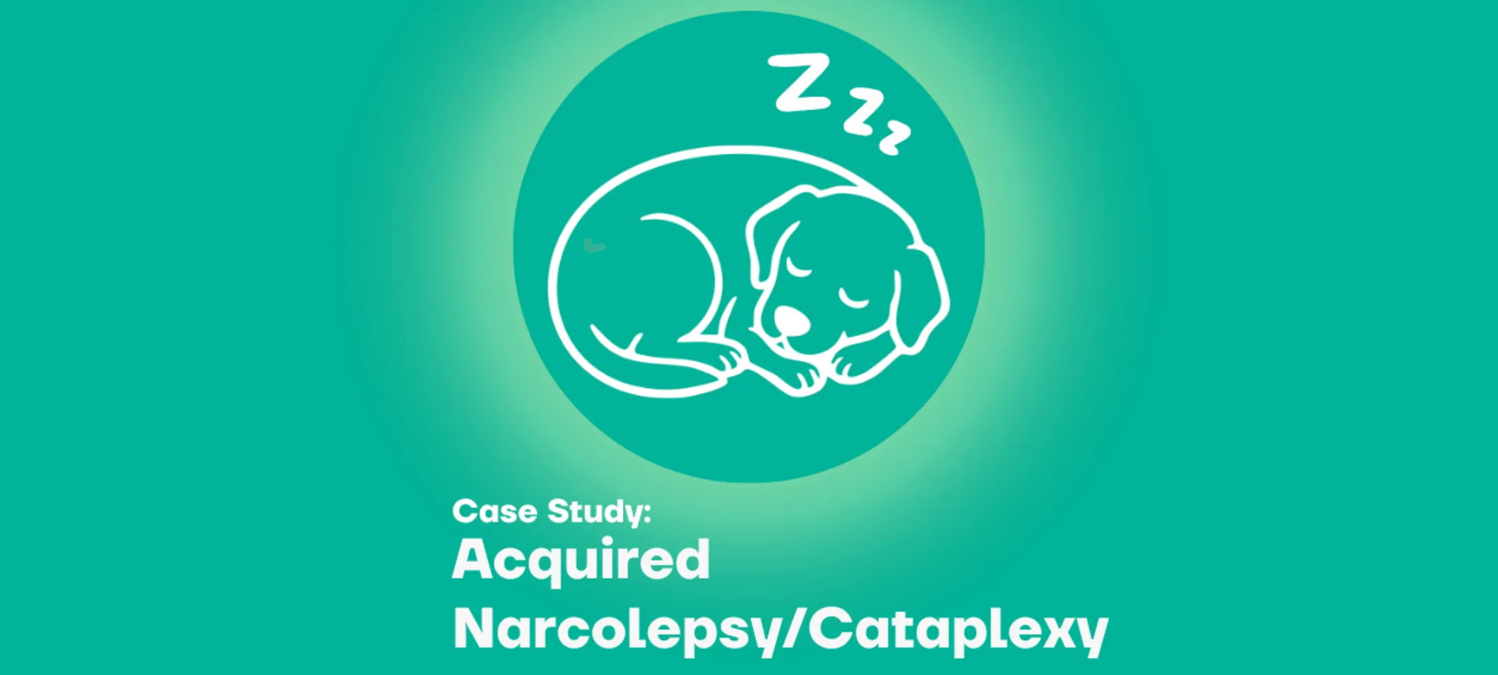 Acquired Narcolepsy/Cataplexy Acquired Narcolepsy/Cataplexy