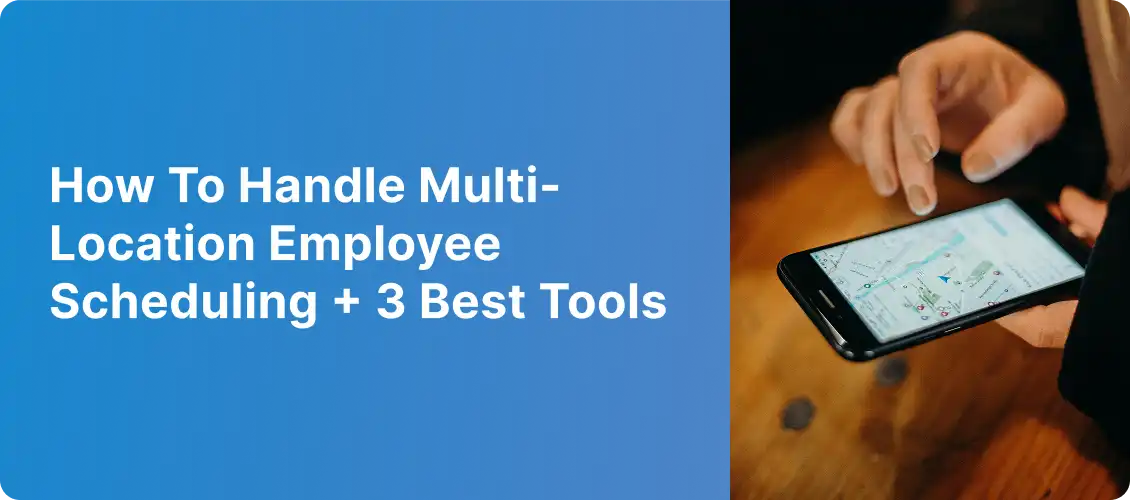 Best Apps for Multi Location Employee Scheduling | TARGPatrol