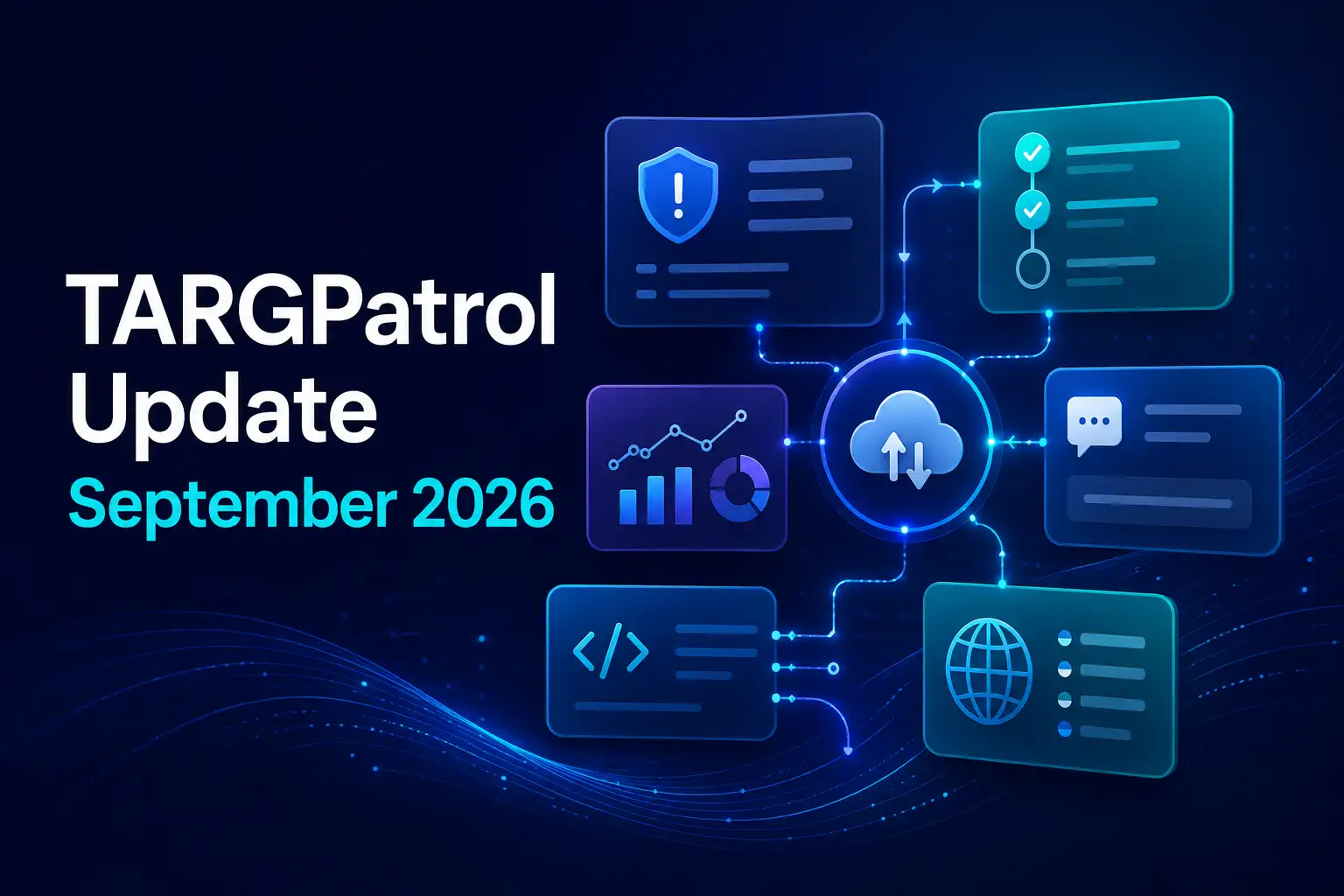 Cover image for the TARGPatrol September 2026 product update.