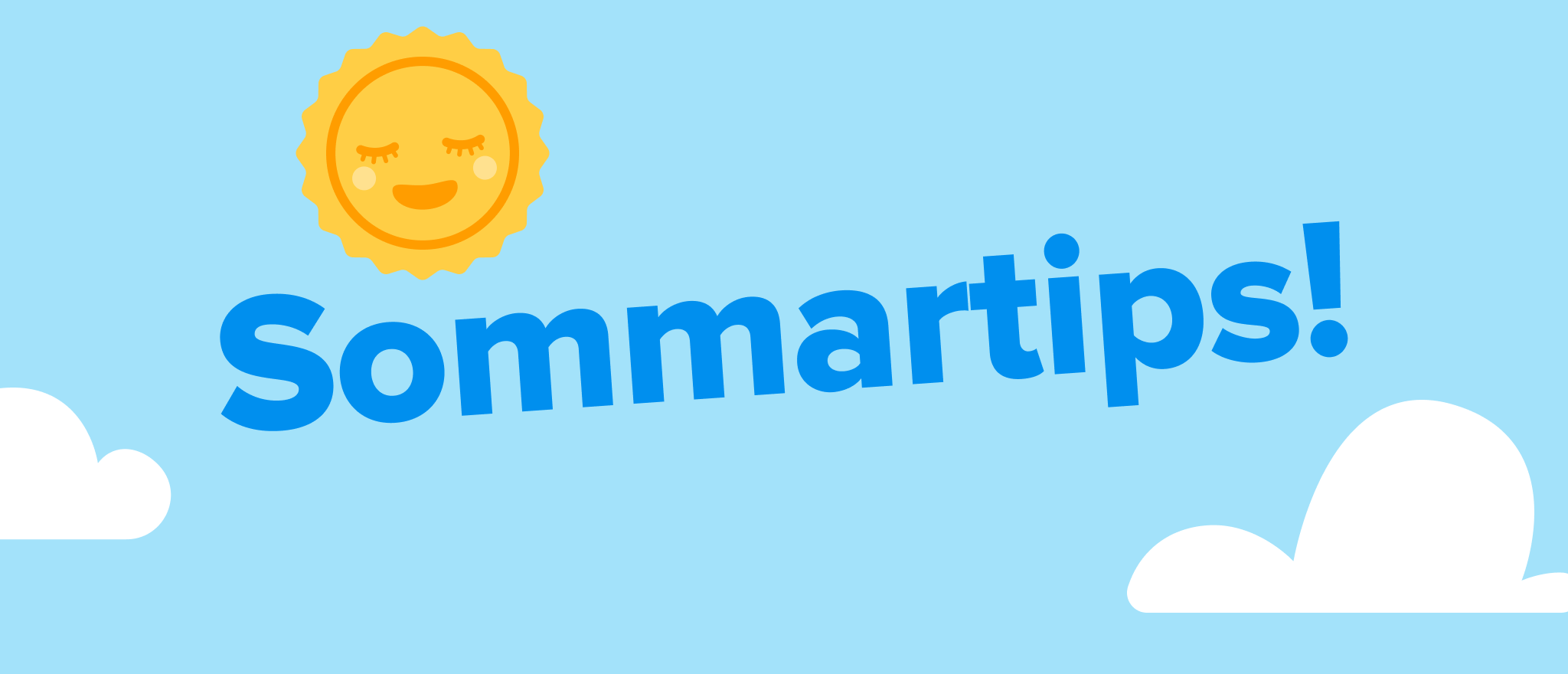 Sommartips del 1: Knyck lite extra egentid! Sommartips del 1: Knyck lite extra egentid!
