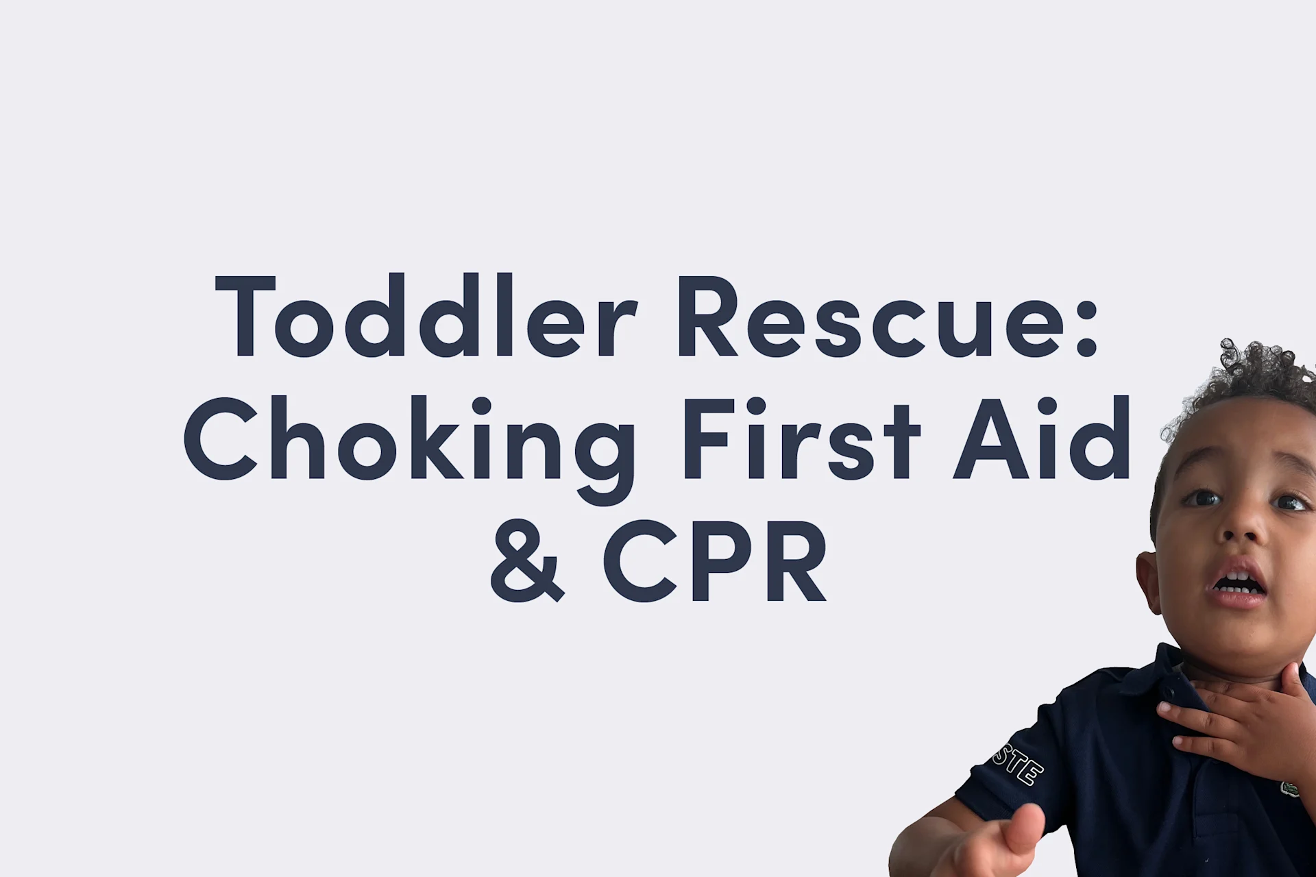 Toddler Rescue - Choking First Aid & CPR_landscape