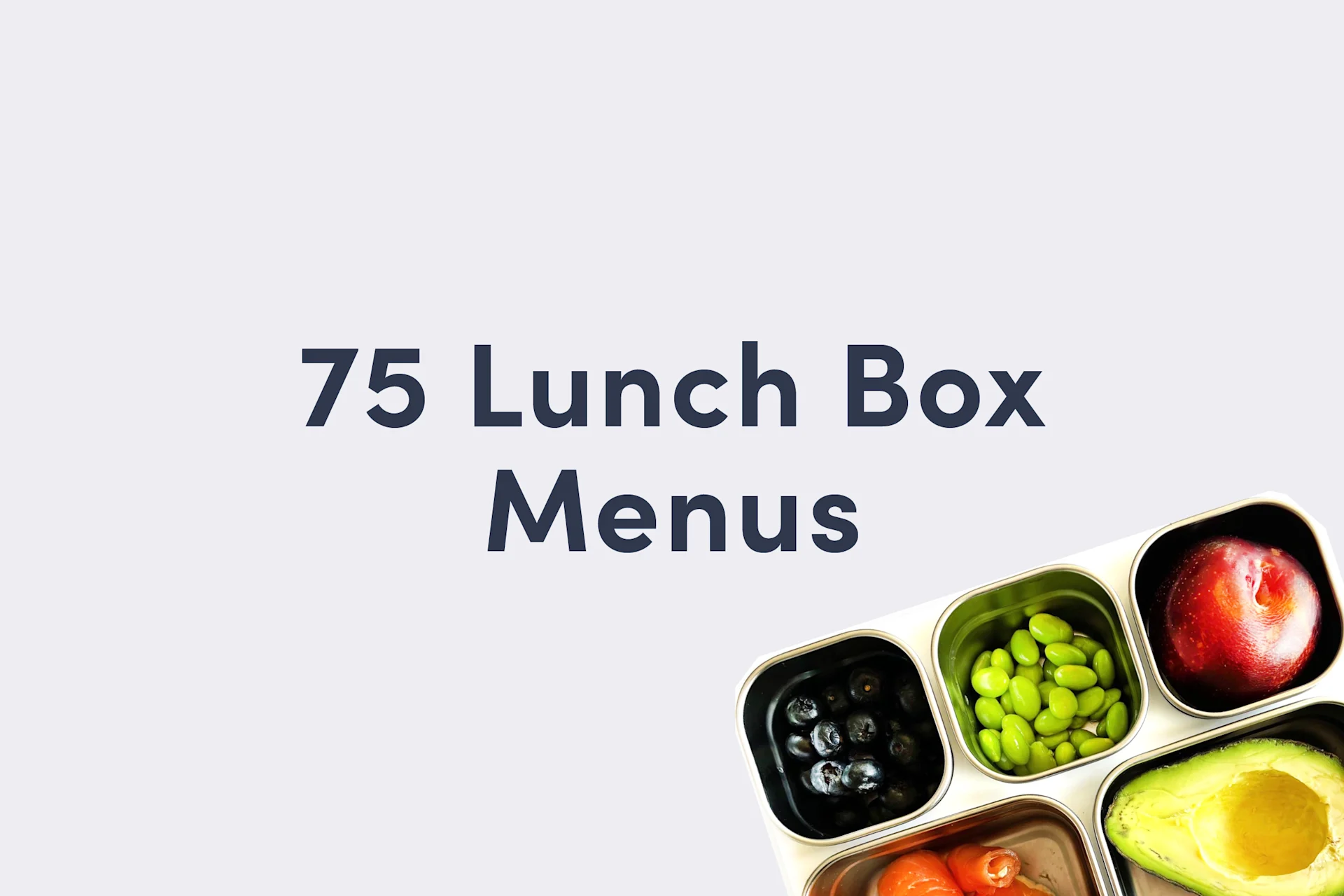 75 Lunch Box Menus for Toddlers_landscape