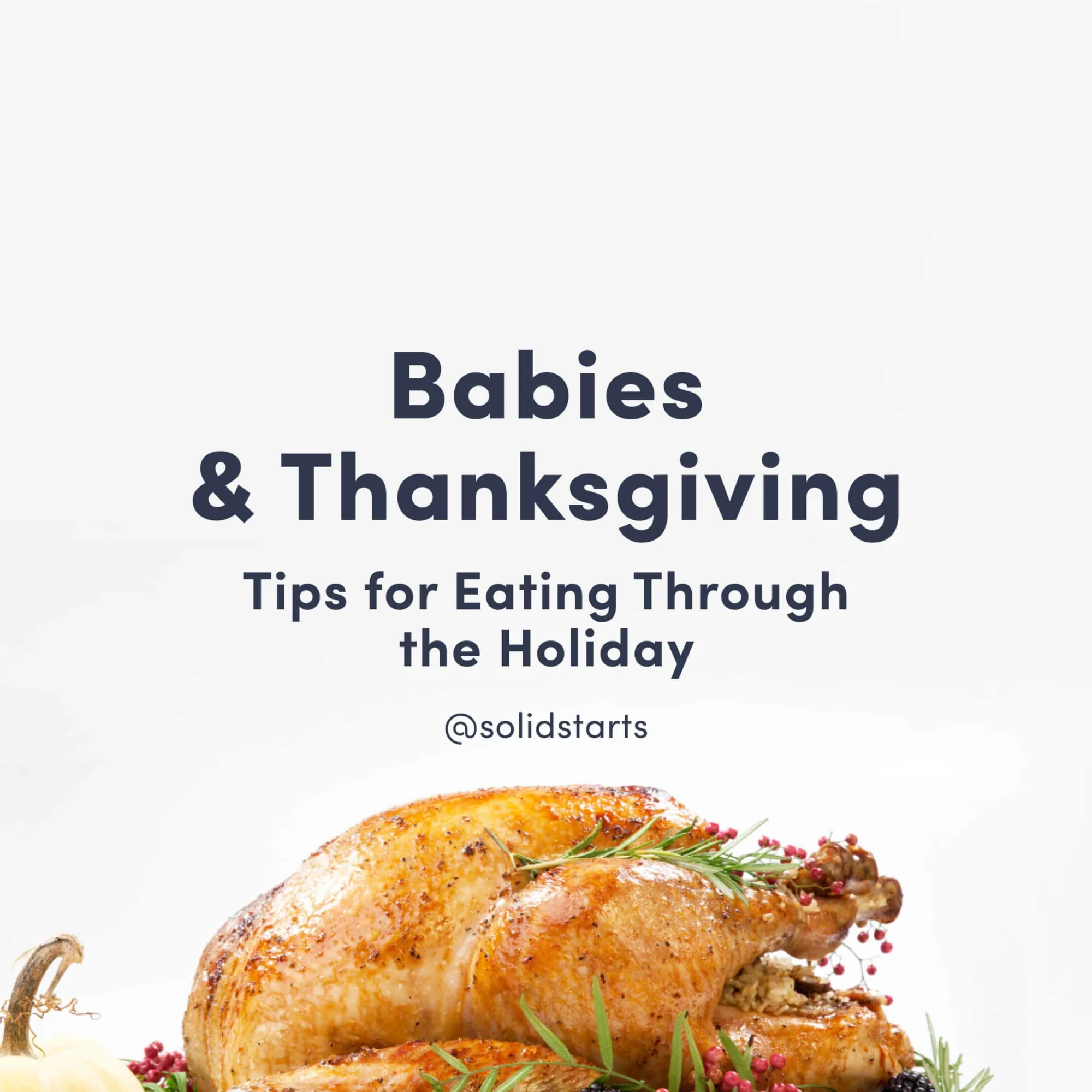 Babies and Thanksgiving - tips fror eating through the holiday