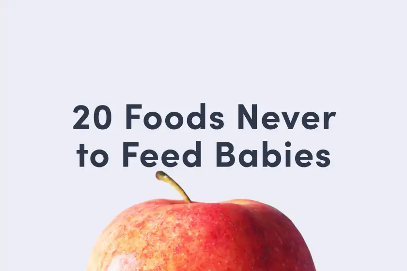 a guide image that reads 25 foods never to feed your baby with a picture of an apple