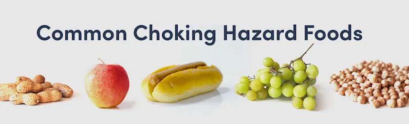 a title banner with a white background and text that reads Common Choking Hazard Foods and photographs of whole peanuts, a whole apple, a whole hot dog in a bun, a bunch of grapes, and whole chickpeas