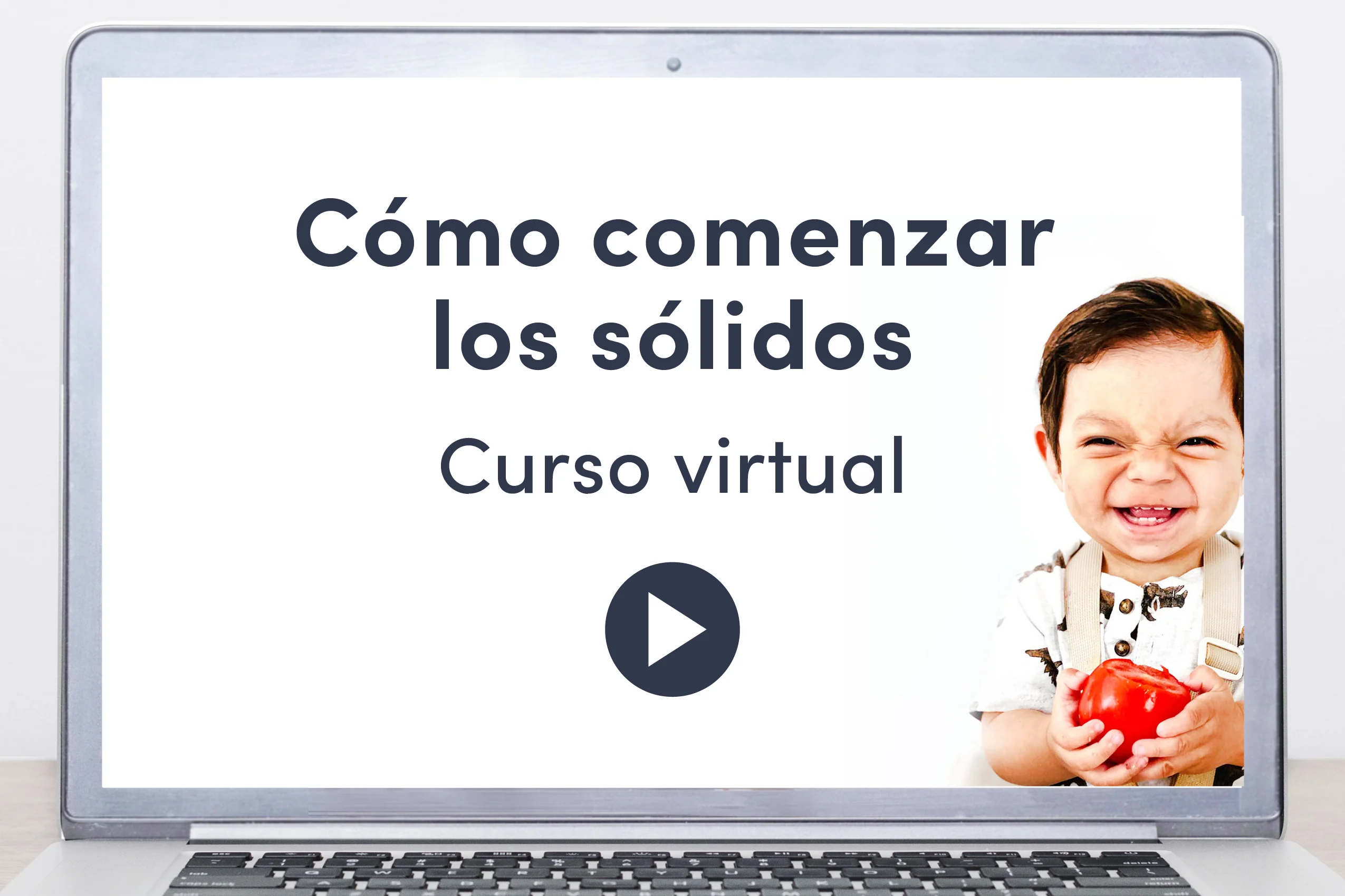 Cómo comenzar sólidos - Curso virtual