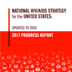 A Promising Progress Report on the National HIV/AIDS Strategy Only ...