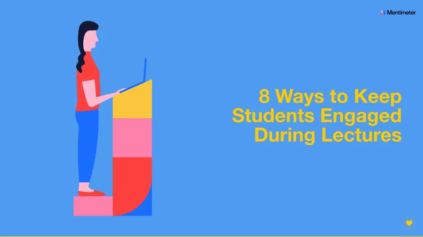  8 Ways to Keep Students Engaged During Lectures