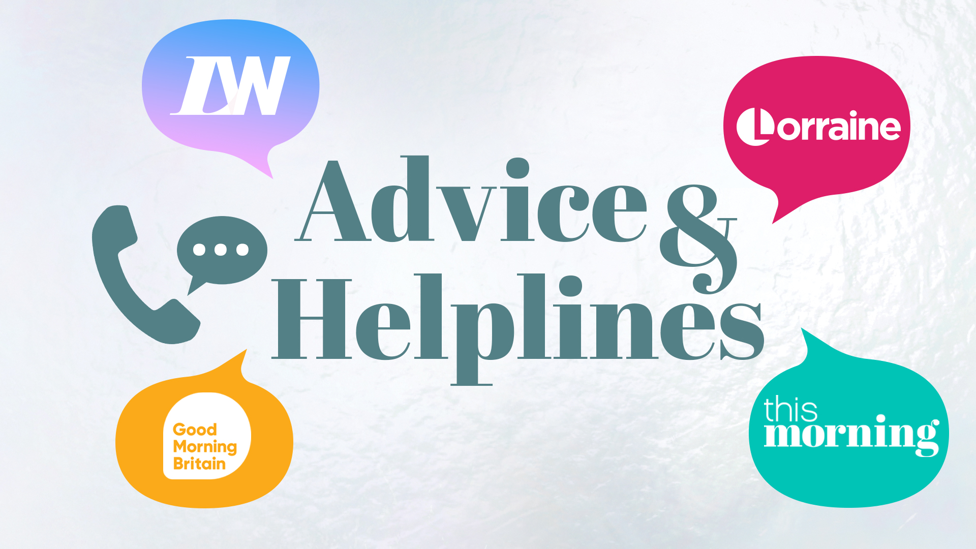 Helplines and Advice This Morning