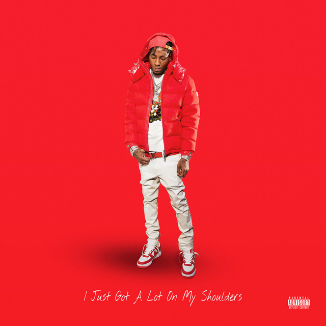 “I Just Got A Lot On My Shoulders” by YoungBoy Never Broke Again