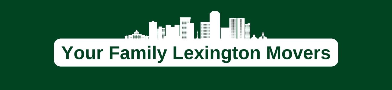 Your Family Lexington Movers