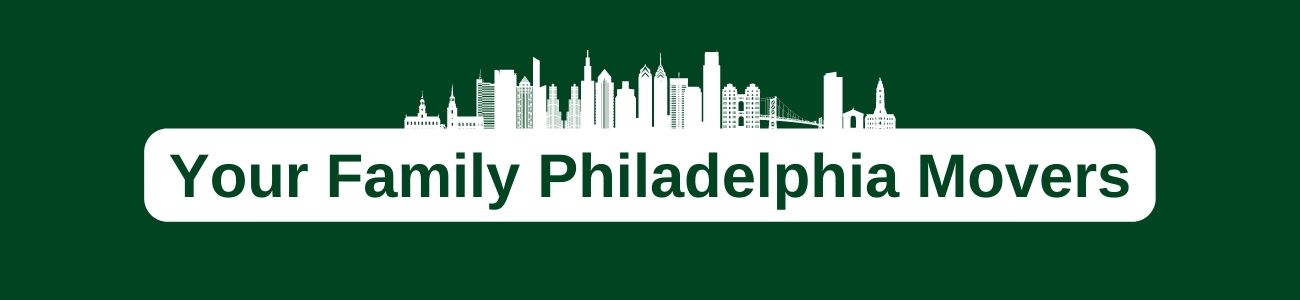 Your Family Philadelphia Movers