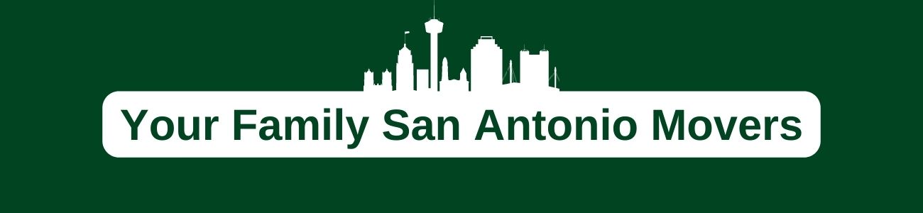 Your Family San Antonio Movers