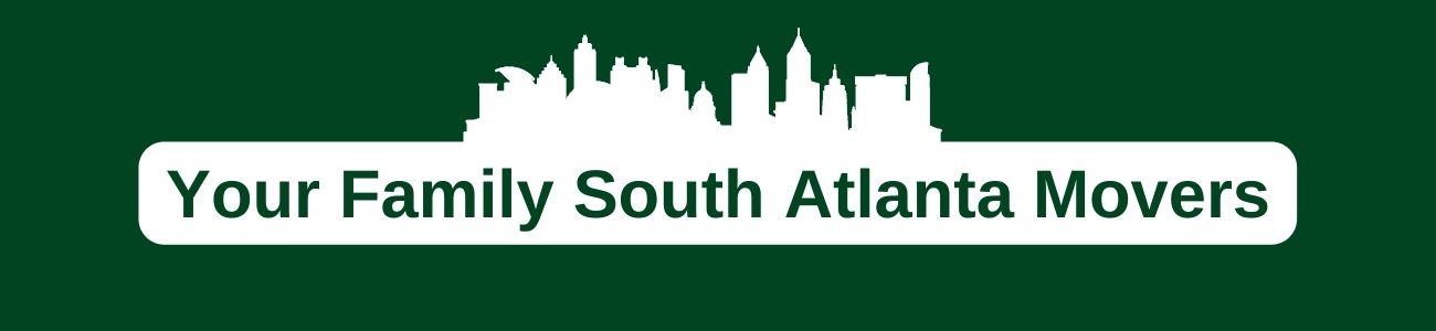 Your Family South Atlanta Movers