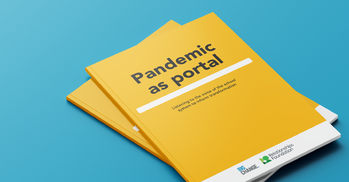 Big Change's 2021 Pandemic as Portal report