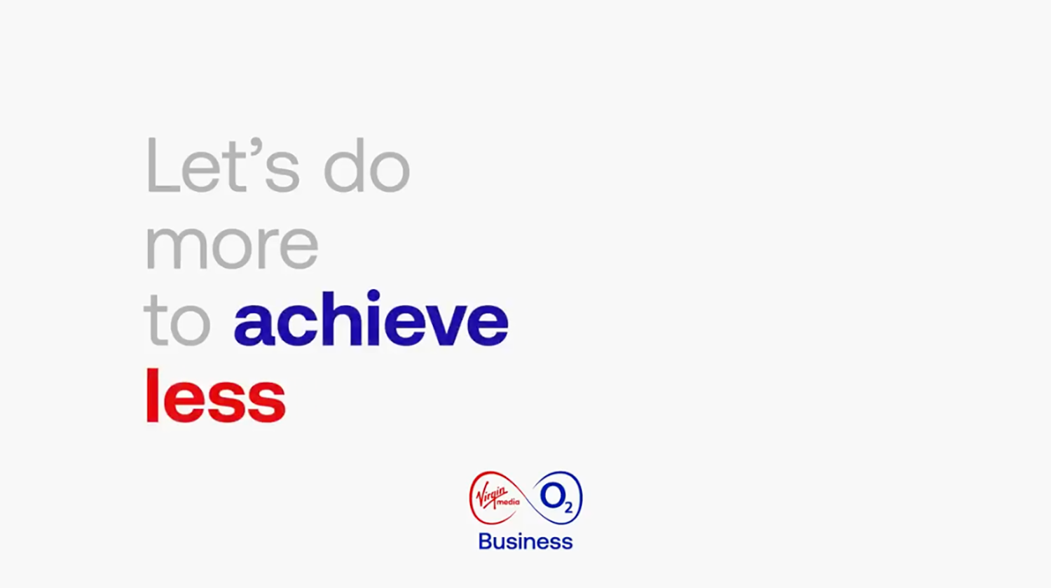 Text reads: Let's do more to achieve less