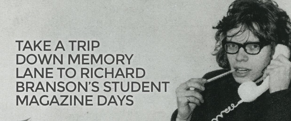 Black and white image showing a young Richard Branson on the phone, with text alongside that reads 'Take a trip down memory lane to Richard Branson's Student magazine days'