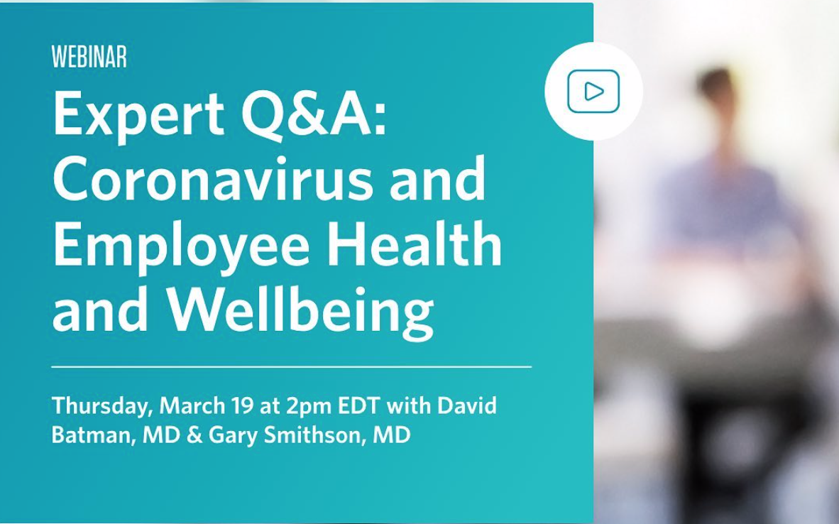 Expert Q&A: Coronavirus and Employee Health and Wellbeing