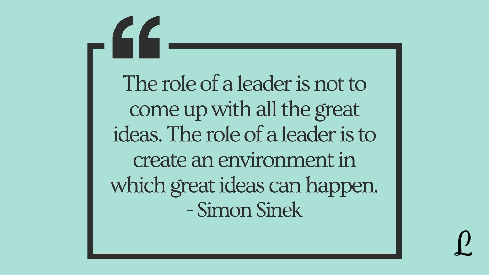 Simon Sinek Quotes On Leadership - Ileana Jackqueline