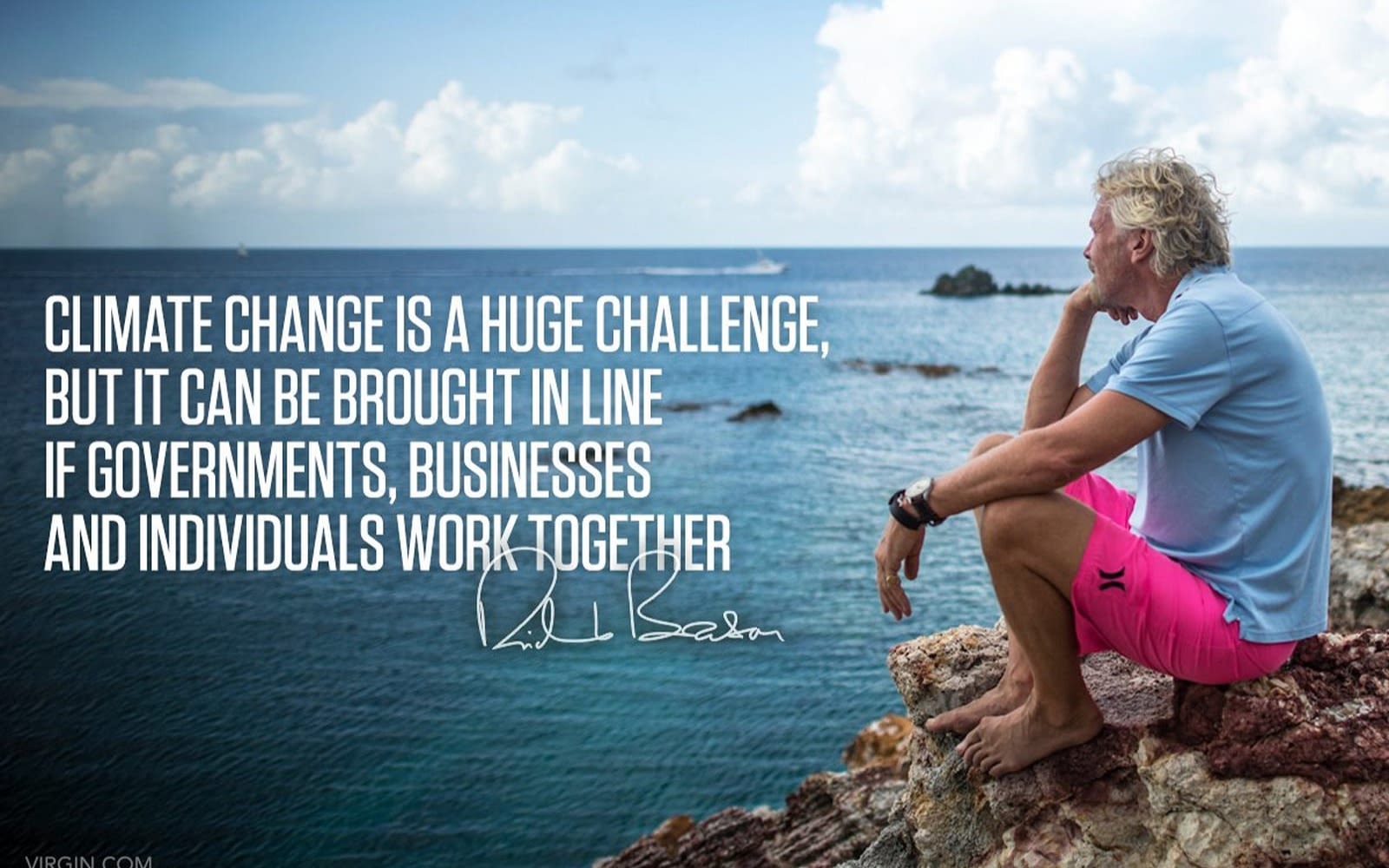 Richard Branson photo quote that says Climate Change is a huge challenge, but it can be brought in line if governments, businesses and individuals work together. 