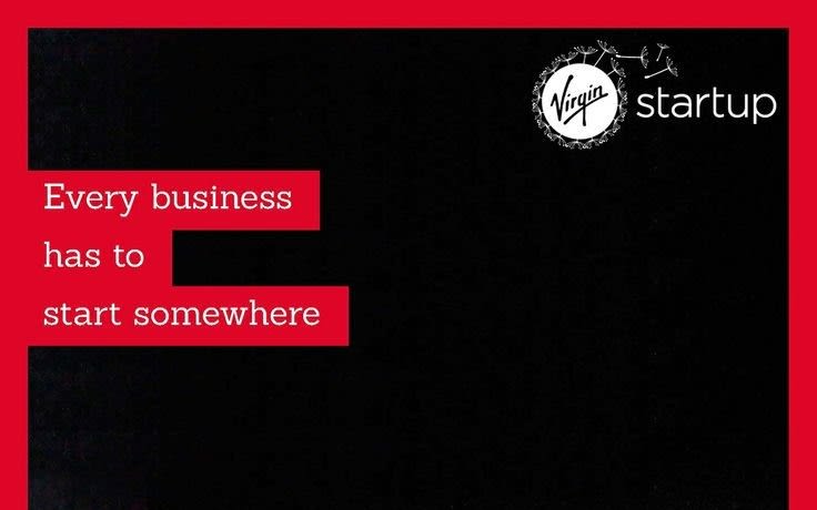 Virgin StartUp: Every business has to start somewhere